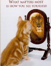 Kitty Cat, Looking In 
  Mirror, Sees Lion